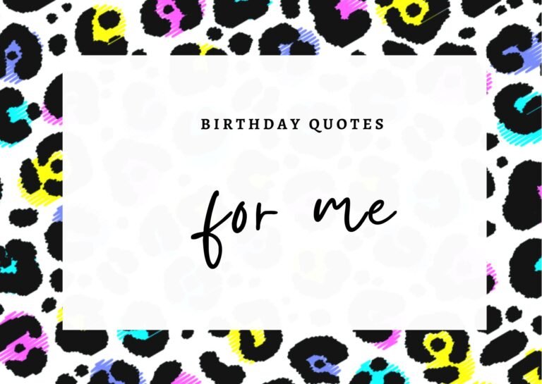 birthday quotes for me