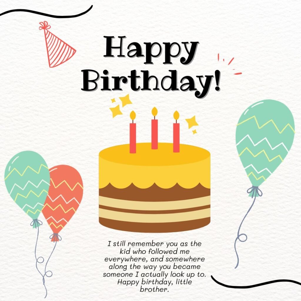 Birthday Wishes for a Younger Brother