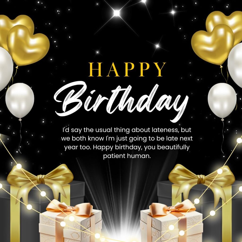 Funny Belated Birthday Wishes