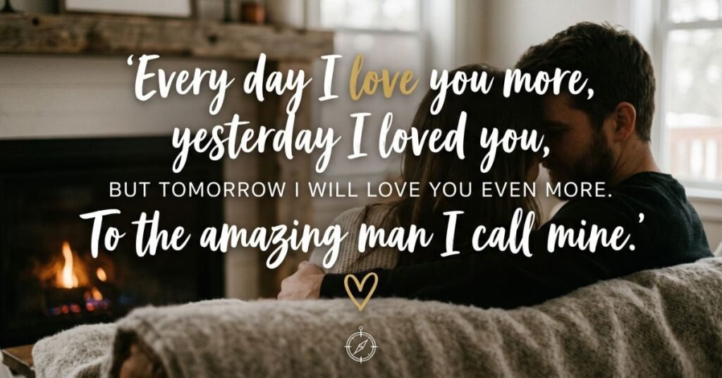 Heartfelt Love Quotes for Him