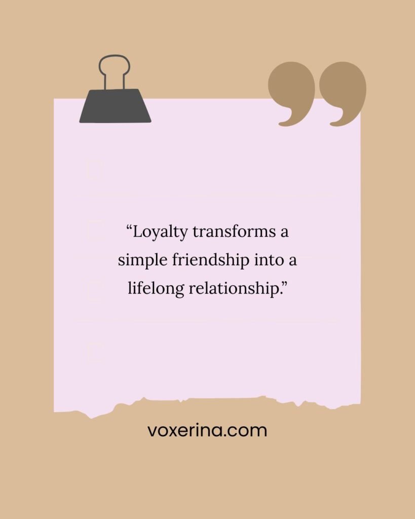 Inspirational Quotes About Friendship and Loyalty