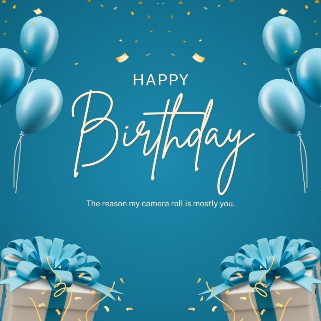 Instagram Captions for Their Birthday