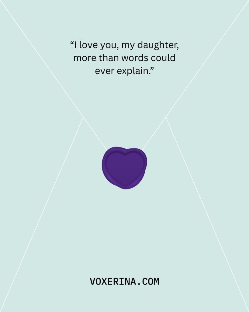 Sweet I Love You Daughter Quotes