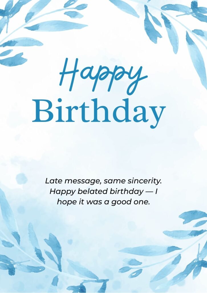 Belated Birthday Wishes