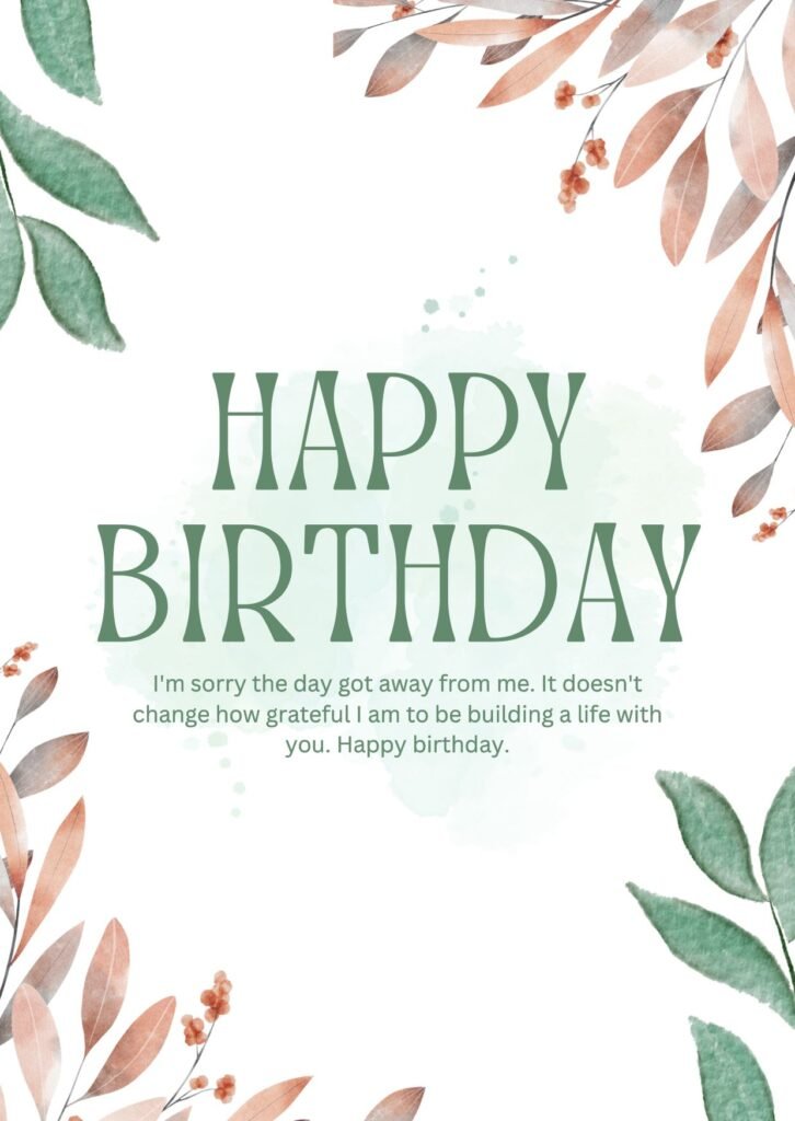 Belated Birthday Wishes for Husband or Wife