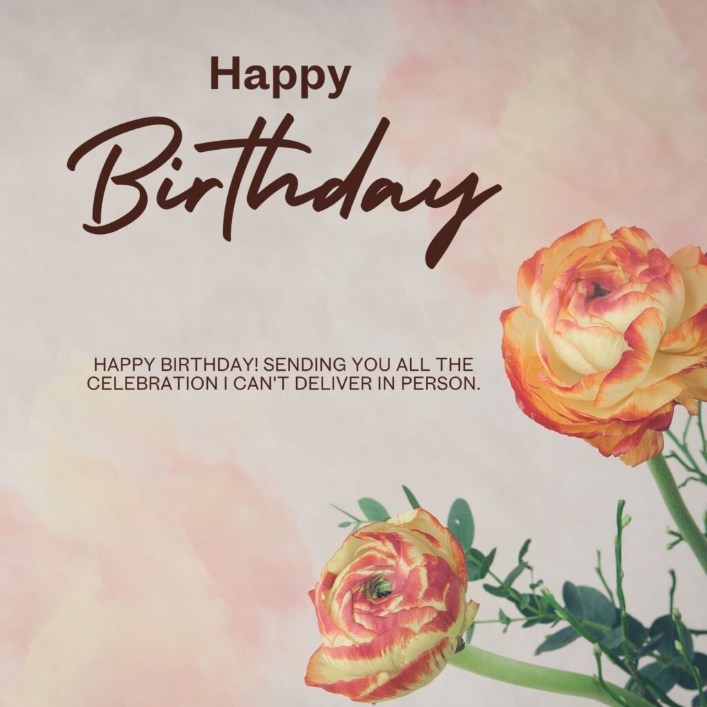 Birthday Wishes for a Long-Distance Friend