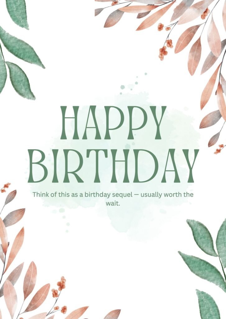 Funny Belated Birthday Wishes