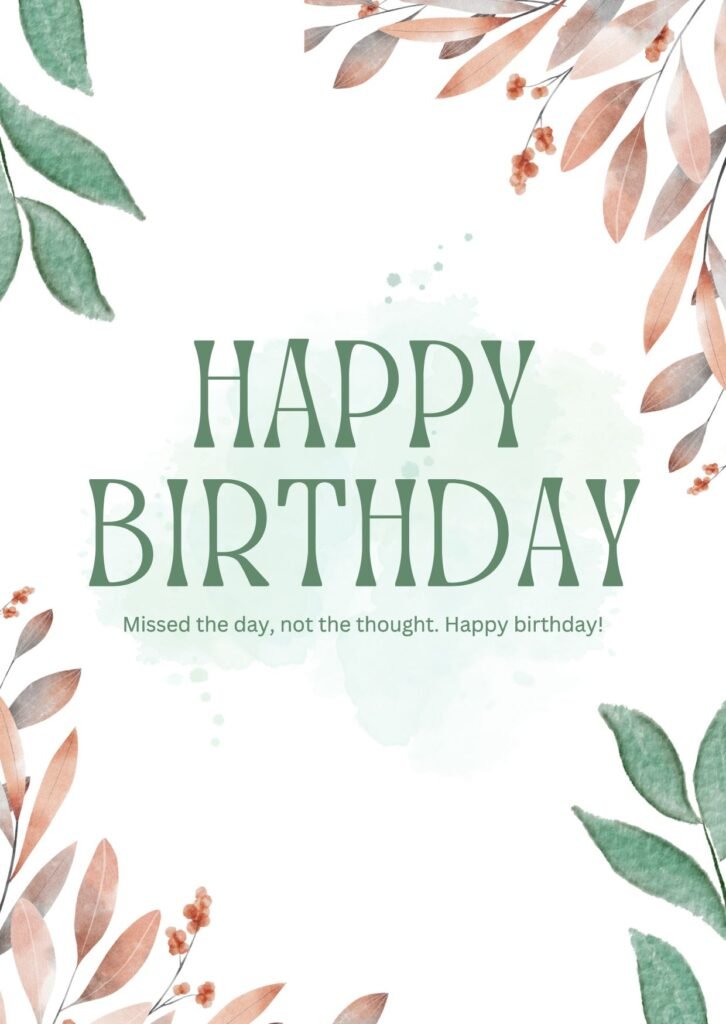Short Belated Birthday Wishes