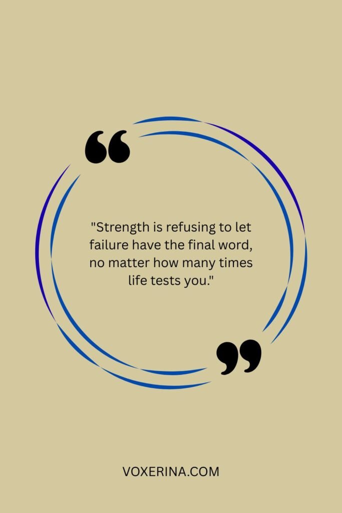 Strength Quotes About Never Giving Up