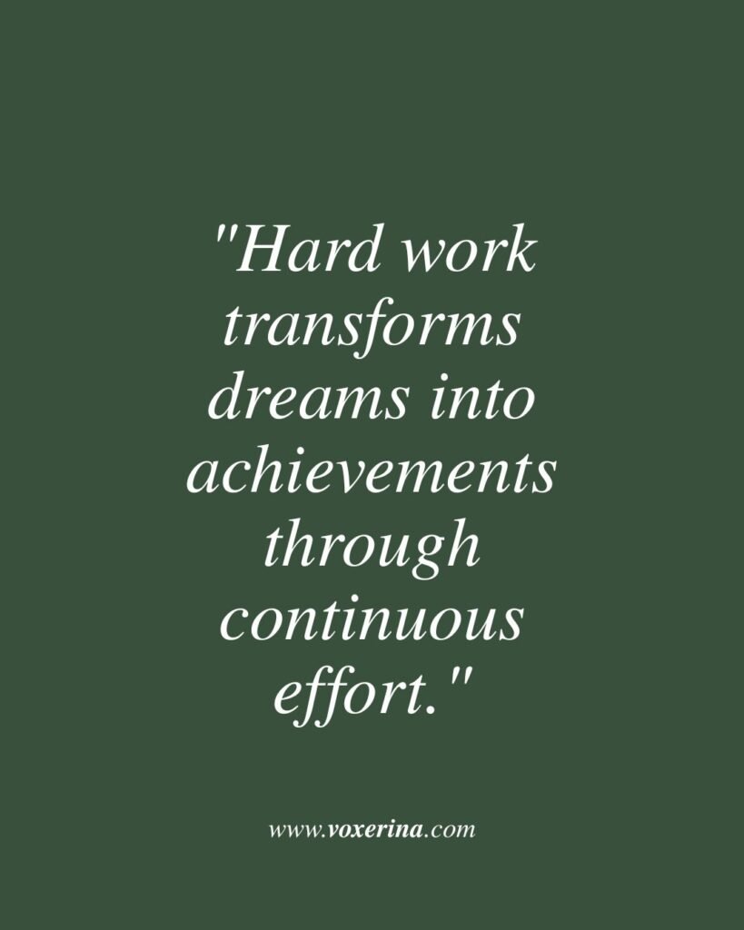 Success Quotes About Hard Work and Dedication